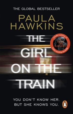 The Girl on the Train : The multi-million-copy global phenomenon