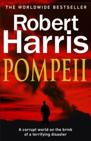 Pompeii : From the Sunday Times bestselling author