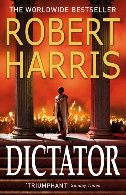 Dictator : From the Sunday Times bestselling author