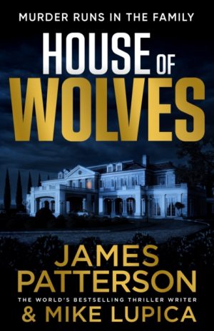 House of Wolves : Murder runs in the family…