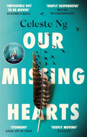 Our Missing Hearts : ‘Will break your heart and fire up your courage’ Mail on Sunday