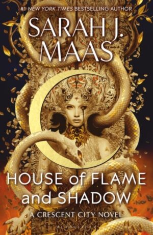 House of Flame and Shadow : The INTERNATIONAL BESTSELLER and the smouldering third book in the Crescent City series, from the creator of ACOTAR