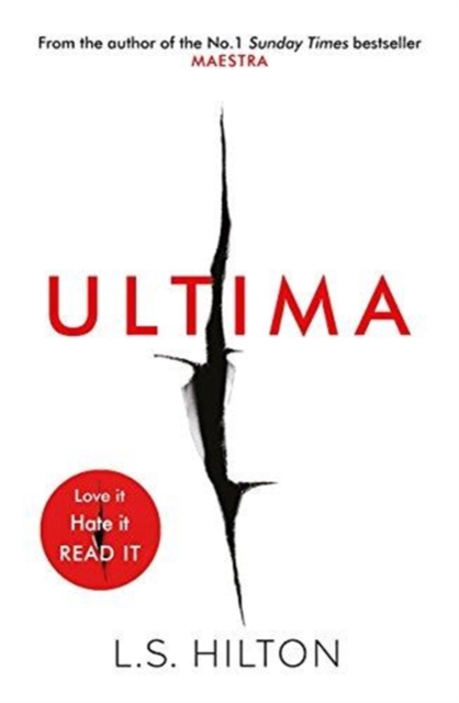 Ultima : From the bestselling author of the No.1 global phenomenon MAESTRA. Love it. Hate it. READ IT!