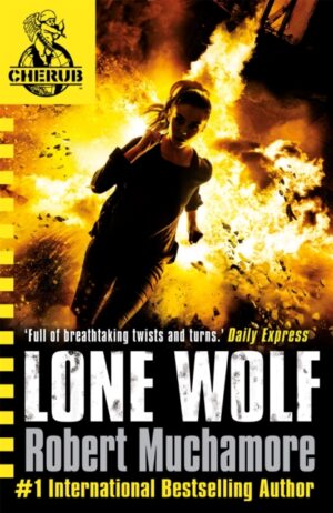 CHERUB: Lone Wolf : Book 16
