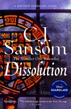Dissolution : A Darkly Atmospheric Murder Mystery from the Bestselling Historical Series