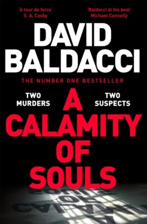 A Calamity of Souls : The gripping historical courtroom drama from the number one bestselling author