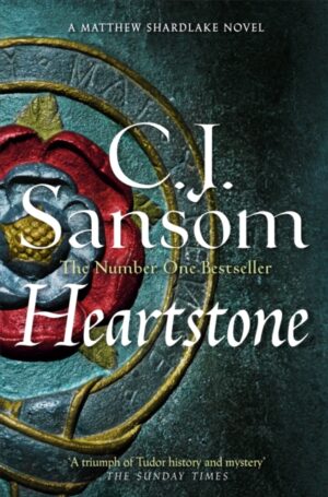 Heartstone : A Spellbinding Epic of War and Intrigue from the Bestselling Historical Series