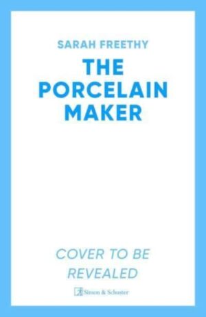The Porcelain Maker : 'A page-turning journey' Heather Morris, author of The Tattooist of Auschwitz