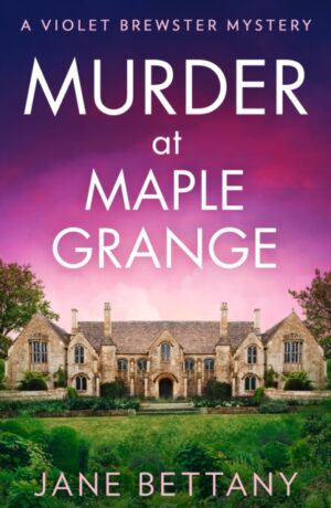 Murder at Maple Grange : Book 3