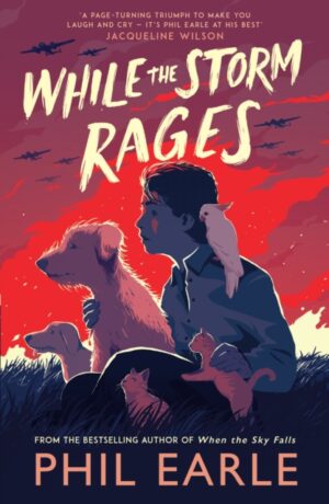While the Storm Rages : From the bestselling author of When the Sky Falls