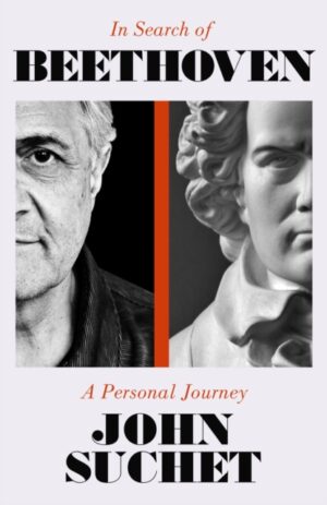 In Search of Beethoven : A Personal Journey