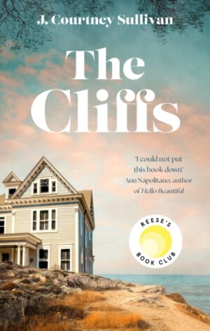 The Cliffs : 'Entrancing ... filled with mystery' Reese Witherspoon, Reese's Book Club Pick July Pick