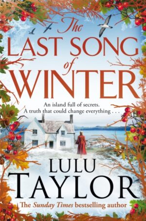The Last Song of Winter : The enchanting new book from the Sunday Times bestseller, perfect for Christmas 2024