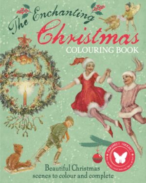 The Enchanting Christmas Colouring Book : Beautiful Christmas scenes to colour and complete