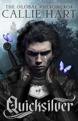 Quicksilver : The utterly addictive enemies-to-lovers romantasy sensation