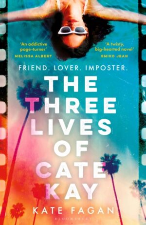 The Three Lives of Cate Kay : 'If you loved the Seven Husbands of Evelyn Hugo, then you will be obsessed with this' Cosmo