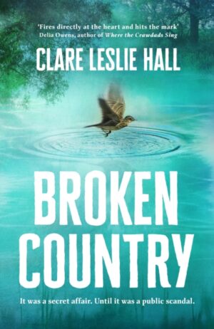 Broken Country : AMAZON'S BOOK OF THE YEAR - THE MILLION-COPY BESTSELLER