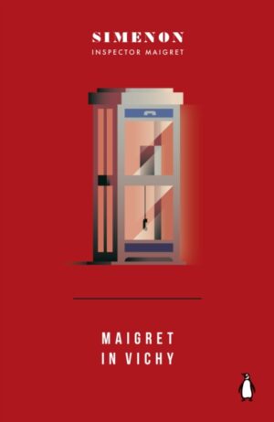Maigret in Vichy : Inspector Maigret