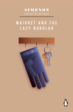 Maigret and the Lazy Burglar : Inspector Maigret