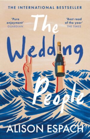 The Wedding People : The hilarious and moving million-copy bestseller