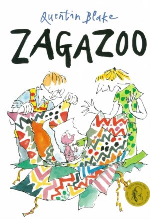 Zagazoo : Part of the BBC’s Quentin Blake’s Box of Treasures