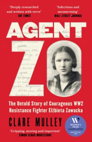 Agent Zo : Shortlisted for the Women's Prize for Non-Fiction 2025