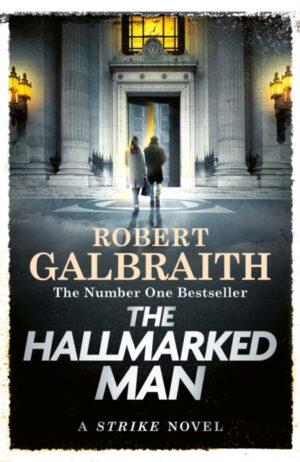 The Hallmarked Man : Cormoran Strike Book 8