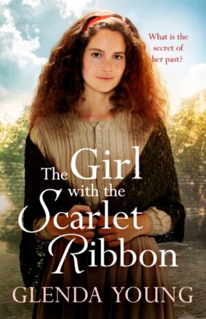 The Girl with the Scarlet Ribbon : An utterly unputdownable, heartwrenching saga