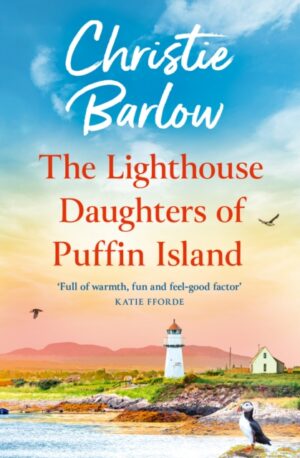 The Lighthouse Daughters of Puffin Island : Book 2