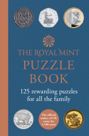 The Royal Mint Puzzle Book : 125 Rewarding Puzzles for All the Family