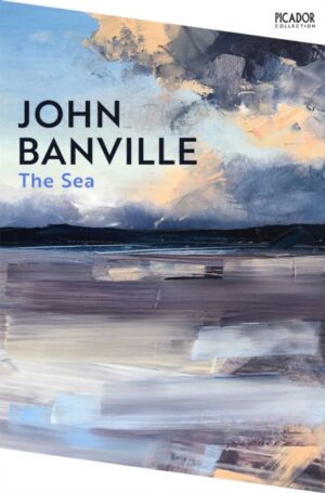 The Sea : The Booker Prize-winning novel