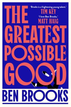 The Greatest Possible Good : Shortlisted for the Sunday Times Young Writer of the Year Award