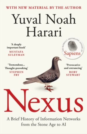 Nexus : A Brief History of Information Networks from the Stone Age to AI