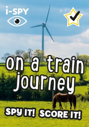 i-SPY On a Train Journey : Spy it! Score it!
