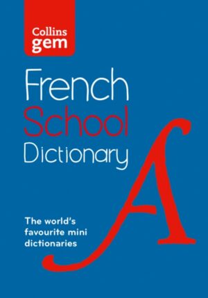 French School Gem Dictionary : Trusted Support for Learning, in a Mini-Format