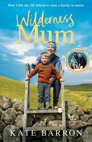 Wilderness Mum (Signed Preorder released after Event 13/2/2026)