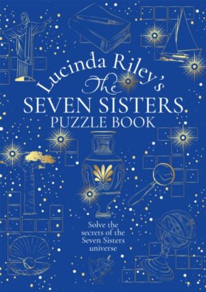 The Seven Sisters Puzzle Book : An Immersive Experience Packed Full of Mysteries to Solve