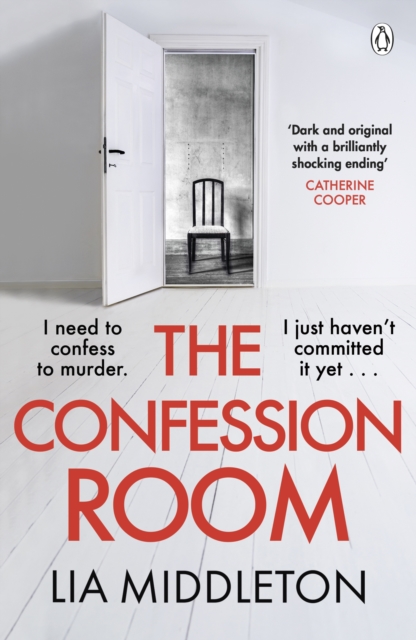 The Confession Room : The jaw-dropping and twisty new thriller: If you have a secret, they’ll find you …