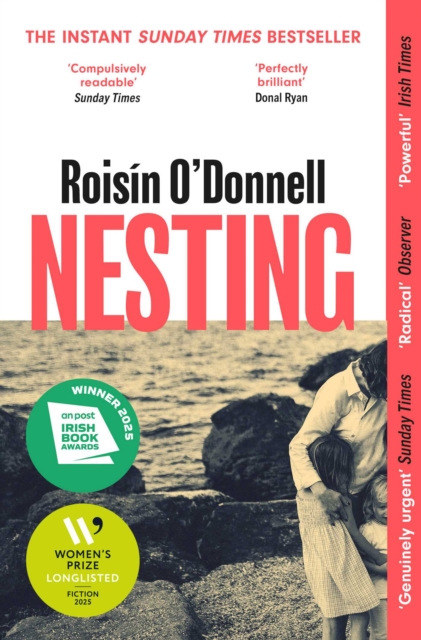 Nesting : Longlisted for the Women's Prize for Fiction 2025; the tender, soaring debut you won't be able to forget