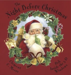 The Night Before Christmas : Peek Inside the 3-D Windows