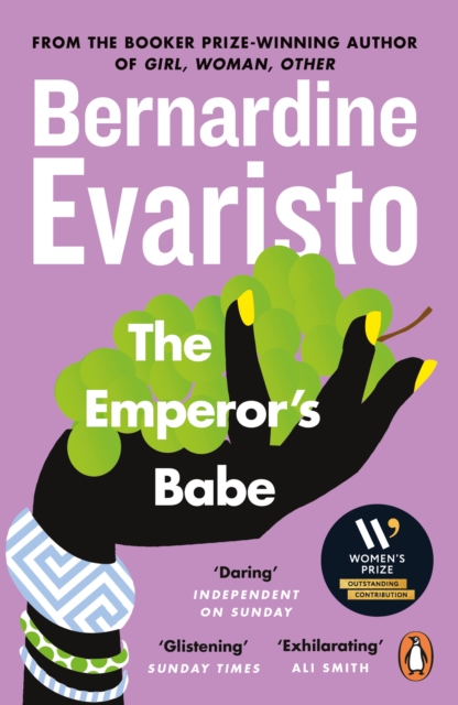 The Emperor's Babe : From the Booker prize-winning author of Girl, Woman, Other