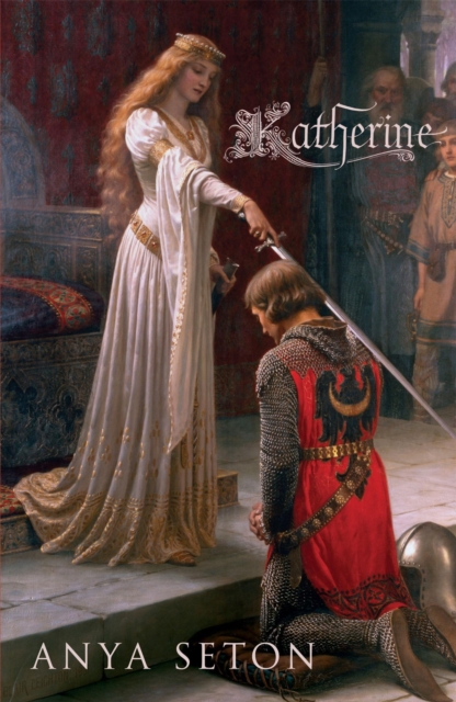 Katherine : The classic historical romance