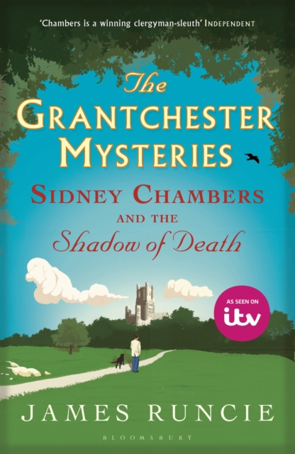Sidney Chambers and The Shadow of Death : Grantchester Mysteries 1