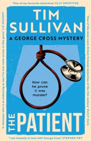 The Patient : The brilliantly twisty mystery with the unforgettable detective in 2026