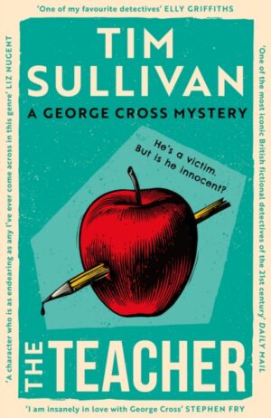 The Teacher : A case full of twists for the unforgettable must-read detective in 2026
