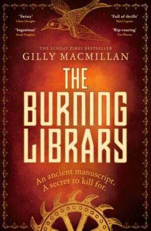 The Burning Library : 'A breakneck thriller...if you enjoyed The Da Vinci Code you'll love this!' Harriet Tyce