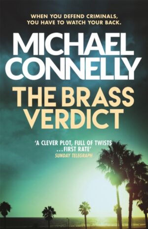 The Brass Verdict : The Bestselling Thriller Behind Netflix’s The Lincoln Lawyer Season 1