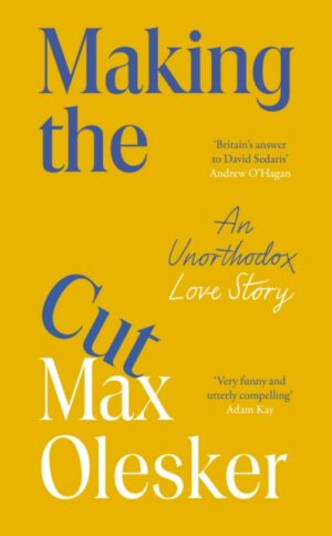 Making the Cut : An Unorthodox Love Story
