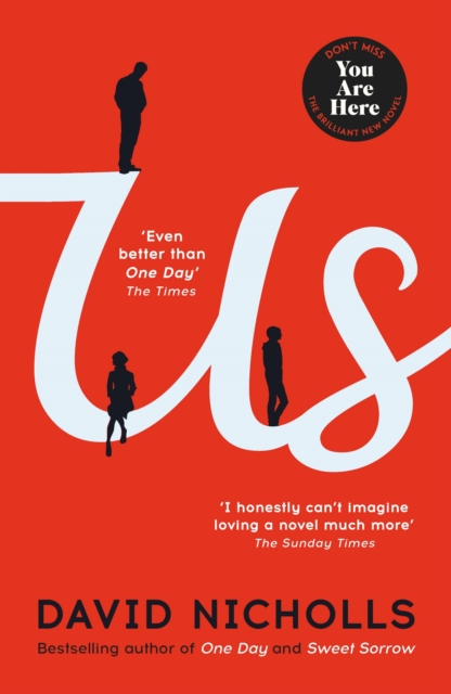 Us : The Booker Prize-longlisted novel from the author of ONE DAY and YOU ARE HERE