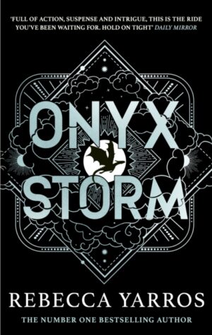 Onyx Storm : DISCOVER THE FOLLOW-UP TO THE GLOBAL PHENOMENONS, FOURTH WING AND IRON FLAME!